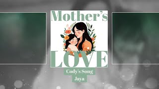 Codys Song  Jaya Official Audio [upl. by Grodin]