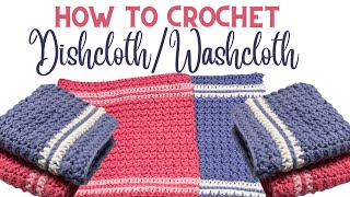 How To Crochet DishclothWashcloth [upl. by Lemay]