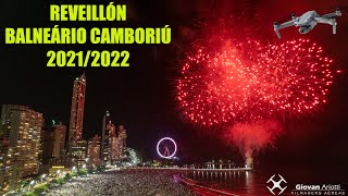 Reveillon Balneário Camboriú 20212022 [upl. by Eirtemed732]