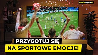 Jeszcze zdążysz Sportowe emocje z Hisense  Media Expert [upl. by Thilda]