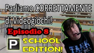 Parliamo Correttamente di Videogiochi  EP8 La bambina a 4 zamBe School Edition [upl. by Gould]