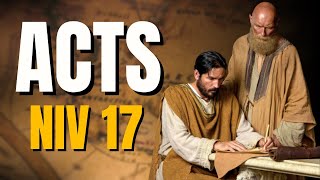 Holy Bible The Book of Acts  Chapter 17  NIV Dramatized Audio [upl. by Fenella]