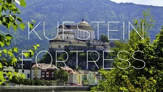 Kufstein Fortress [upl. by Hayalat41]