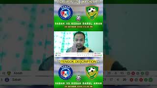 Sabah vs Kedah 29102024 ligasuper2024 [upl. by Jaret333]