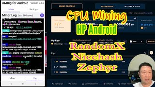 101 Mining di HP Android  Nicehash dan Zephyr  RandomX 3 [upl. by Linet]