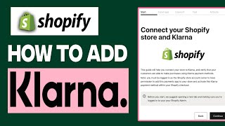 How To Add Klarna Payments On Shopify [upl. by Einad]