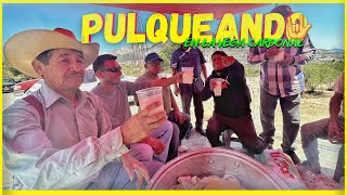 PULQUEANDO con el ESCUADRON HÑÄHÑU en el VALLE del MEZQUITAL 🍻 [upl. by Sharman183]