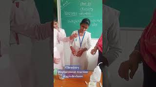 Chemistry practical ⚗️🧪 displacement reaction class 10ggicdevlasaharanpurup0003 [upl. by Adniroc]