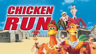 Chicken Run 2000 Animation Full Movie HD Chicken Run Full Movie Analysis amp Review [upl. by Neville101]