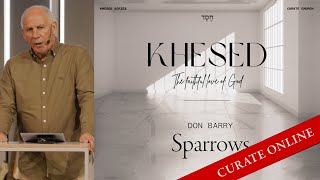 Curate Online  4 August 2024 • Khesed  Don Barry [upl. by Magnus]