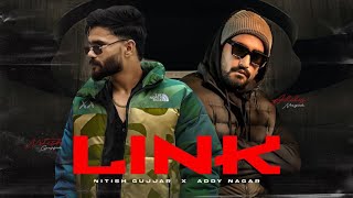 Link Song  Nitish Gujjar  Addy Nagar  New Song  Addy Nagar New Song 2024 [upl. by Aranaj]