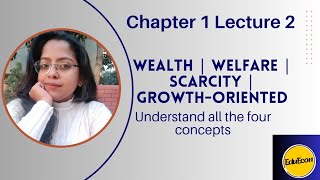 WEALTH  WELFARE  SCARCITY  GROWTH  ORIENTED Definition of Economics [upl. by Nodnarb]