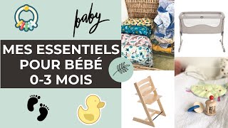 Mes indispensables BÉBÉ MINIMALISTES 03 MOIS 👶🏽🌿 [upl. by Devonna]