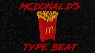 FREE Mcdonalds Type Beat quotIm lovin itquot Trap [upl. by Nelle]