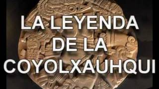 LEYENDA DE LA COYOLXAUHQUI [upl. by Rahs]