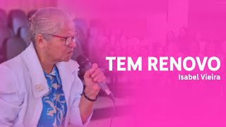 TEM RENOVO  Isabel Vieira [upl. by Erodasi]