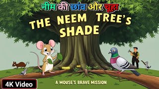 The Neem Trees Shade  Hindi Kahaniya  Moral Stories  cartoon story  motivational story [upl. by Nimajeb194]