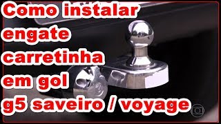 Como instalar engate de reboque gol g5 parte 1 [upl. by Falito991]