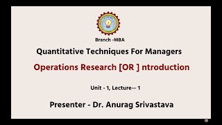 Quantitative Techniques for Managers  Operations Research  Introduction AKTU Digital Education [upl. by Anid]