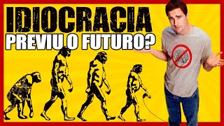 IDIOCRACIA 2006  Uma Comédia Cheia de Previsões Assustadoras para o Futuro da Humanidade [upl. by Antoinetta]