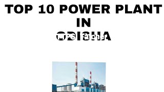 Top 10 Power plant in odisha [upl. by Rizika]