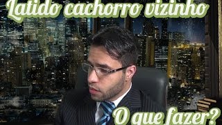 Como fazer o cachorro do vizinho parar de latir [upl. by Gnoz514]