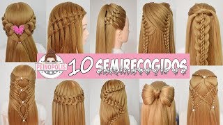 10 SEMIRECOGIDOS  Peinados Faciles y Rapidos con Trenzas para toda ocasion [upl. by Iblehs]