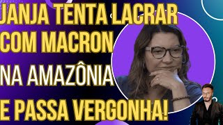 Janja dá uma de blogueirinha com Macron na Amazônia e vira piada [upl. by Lodovico695]