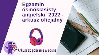 Egzamin Ósmoklasisty Angielski 2022  ARKUSZ OFICJALNY Nagranie do zadań 14 [upl. by Cooe]