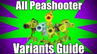 Peashooter Variants Guide [upl. by Knowles604]