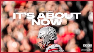 Ohio State vs Nebraska Trailer  Its About Now [upl. by Vinny]