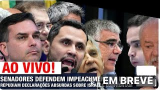 SENADORES FALAM AO VIVO DO IMPEACHMENT DE LULA [upl. by Meaghan]