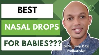 How to choose the best nasal drops for your child DrSandeep Pediatrician malayalam [upl. by Ayikaz688]