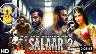 Salaar Part 2 Movie In Hindi Dubbed  Prabhas Prithviraj S Shruti Haasan  2024 New Movie [upl. by Cariotta]