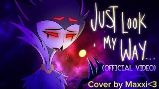 Just Look My Way Cover [upl. by Alemak456]