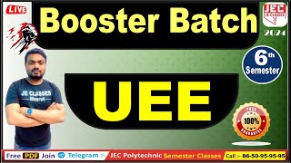 04 UEE Booster Batch 6th Semester Class By Deepak Sir  JE CLASES Meerut [upl. by Sumer]