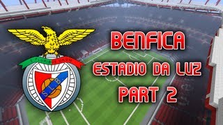 Minecraft  MEGABUILD  Estadio Da Luz Benfica Stadium Part 2 Official [upl. by Adnorat564]