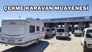 ÇEKME KARAVAN MUAYENESİ ve DETAYLAR  SORUNSUZ GEÇTİK [upl. by Zitella]