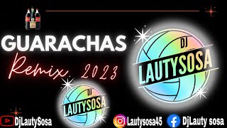 GUARACHAS REMIX 2023  2024 🍷EDICIÓN TOMADERA🍷  DjLautySosa [upl. by Zulema515]