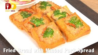 Fried Bread with Minced Pork Spread  Thai Food  Khanom Pang Na Moo  ขนมปังหน้าหมู [upl. by Peh]