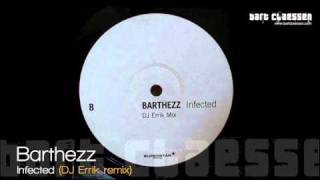 Barthezz  Infected DJ Errik remix OFFICIAL [upl. by Garrek]