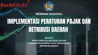 PERAN DPRD DALAM LEGISLASI DAN PENGAWASAN PERDA PAJAK DAN RETRIBUSI DAERAH [upl. by Yornoc319]