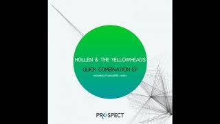 Hollen The Yellowheads  Quick Combination Frankyeffe Remix [upl. by Murdocca]