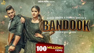 BANDOOK  Pranjal Dahiya amp Harsh Sandhu  KAMAL DIGIYA  vipin mehandipuria Anjali99 Bada Bad song [upl. by Dierolf]