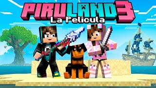 PIRULAND 3 LA PELICULA  Serie de Minecraft Completa [upl. by Carina]