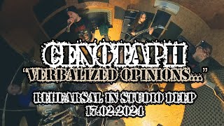 CENOTAPH  quotVerbalized Opinionsquot REHEARSAL  17022024 [upl. by Enawyd371]