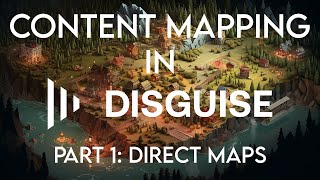 Direct Maps Content Mapping in Disguise Part 1 [upl. by Dwan]