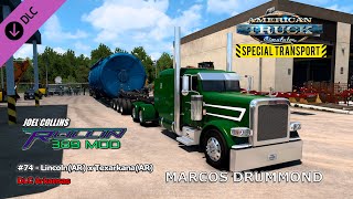 American Truck Simulator  Special Transport  74  Little RockAR x TexarkanaAR  Rollin 389 [upl. by Seth954]