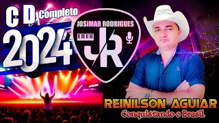 Reinilson Aguiar 2024 CD Completo [upl. by Nirtak107]