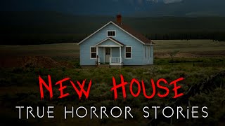 3 True Unnerving New House Horror Stories Vol 2 [upl. by Goldina]